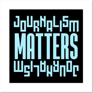 Journalism Matters Posters and Art